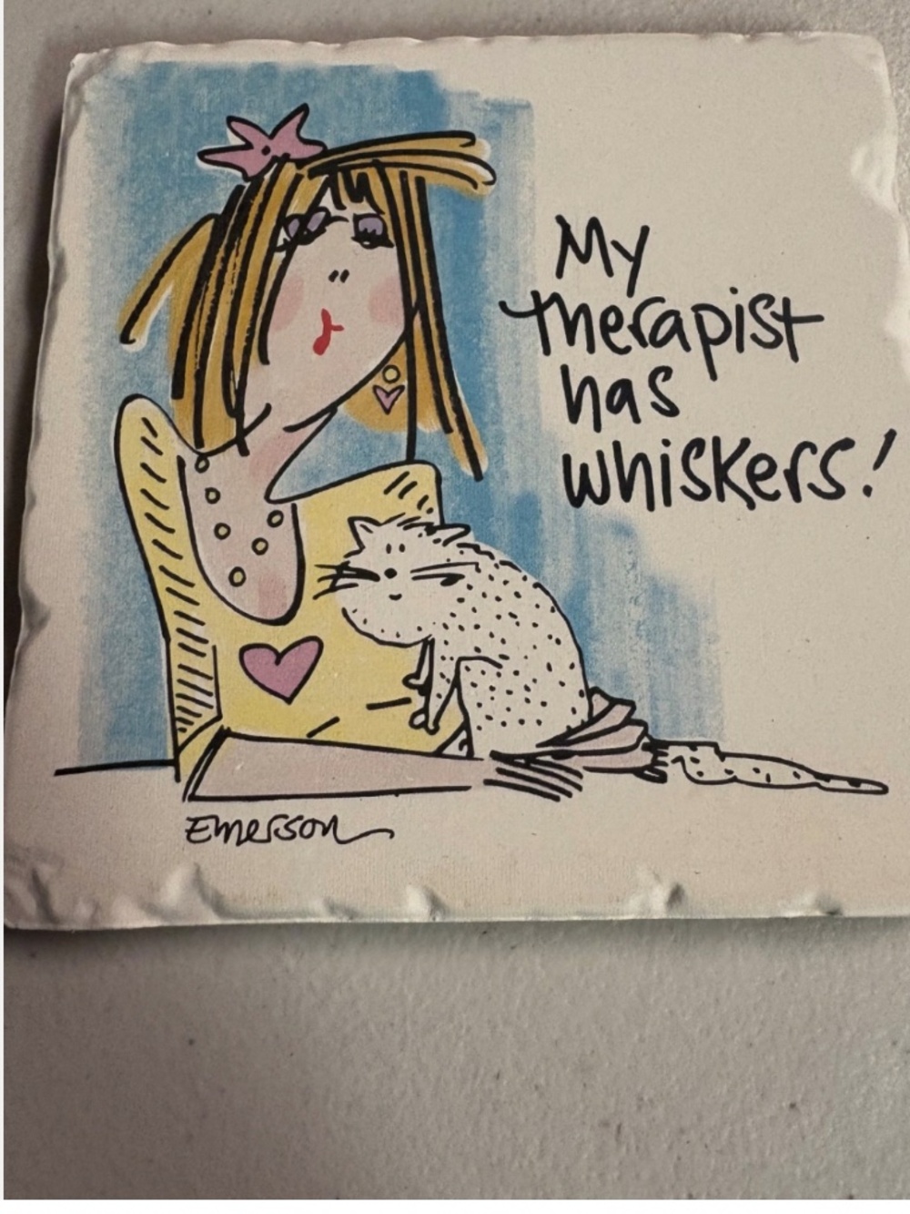 Tumbled Stone coaster “my therapist has whiskers”